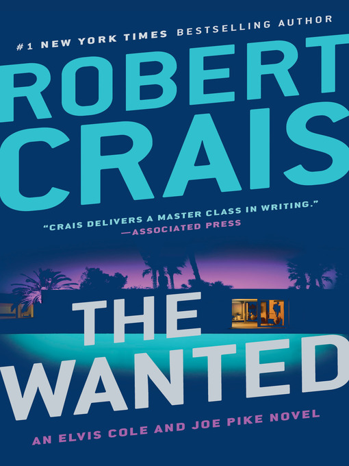 Title details for The Wanted by Robert Crais - Available
